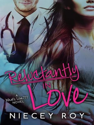 cover image of Reluctantly In Love
